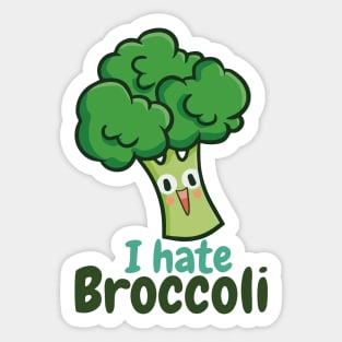 I Hate Broccoli Sticker